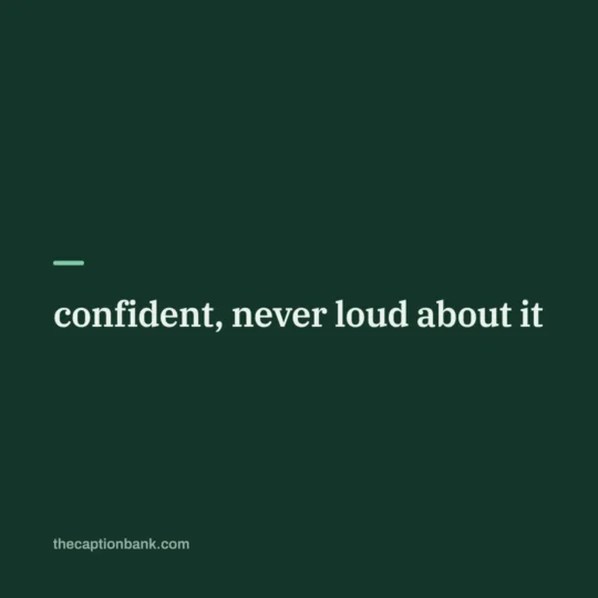 Instagram Captions For Boys card: confident, never loud about it