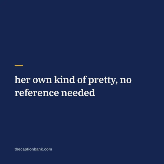 Caption Generator card: her own kind of pretty, no reference needed